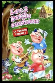 The 3 Little Pigs: The Movie movie poster