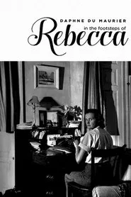 Daphne du Maurier: In Rebecca's Footsteps movie poster