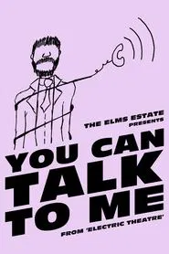 Poster do filme The Elms Estate: You Can Talk To Me