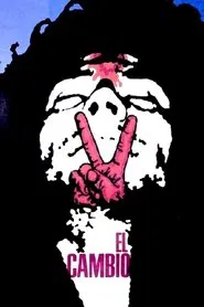 El Cambio movie poster