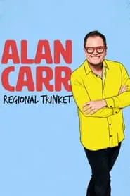 Poster do filme Alan Carr: Regional Trinket