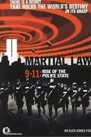 Martial Law 9-11: Rise of the Police State movie poster
