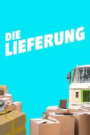 Die Lieferung tv show poster
