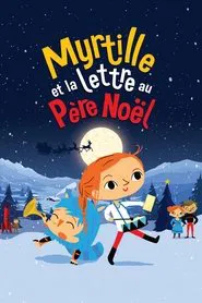 Myrtille et la lettre au père Noël movie poster