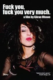 Fuck You, Fuck You Very Much movie poster