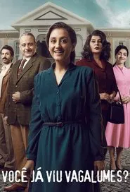 Poster do filme Você Já Viu Vagalumes?