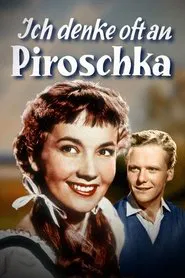 I Often Think of Piroschka movie poster