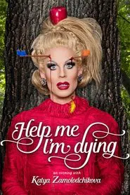 Poster do filme Help Me I'm Dying
