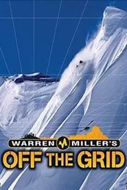 Warren Miller's Off the Grid movie poster
