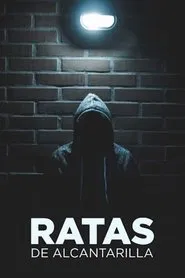 Ratas de alcantarilla movie poster