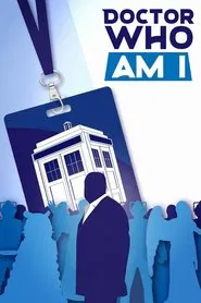 Doctor Who Am I movie poster