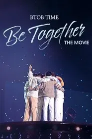 Poster do filme BTOB TIME: Be Together the Movie