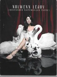 Poster do filme Nolwen Leroy Histoires Naturelles Tour