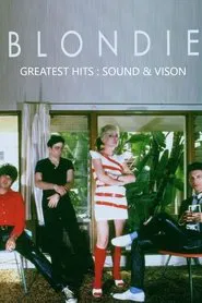 Blondie : Greatest Hits - Sound & Vision movie poster