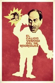 El cálido verano del señor Rodríguez movie poster