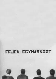Fejek egymásközt movie poster