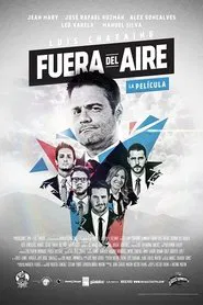 Fuera Del Aire: La Película movie poster