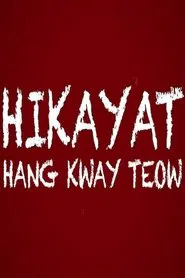 The Epic of Hang Kway Teow movie poster