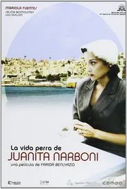 The Wretched Life of Juanita Narboni movie poster