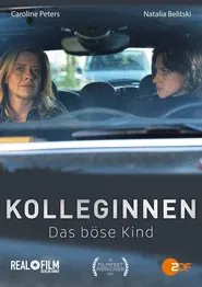 Kolleginnen - Das böse Kind movie poster