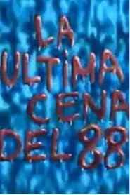 La última cena... del 88 movie poster