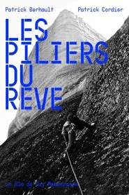 Les Piliers Du Rêve movie poster