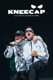 KNEECAP: Live from Glastonbury movie poster