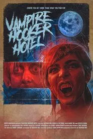 Vampire Hooker Hotel movie poster