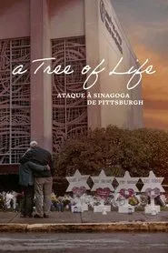 Poster do filme A Tree of Life: Ataque à Sinagoga Pittsburgh