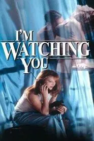 I'm Watching You movie poster