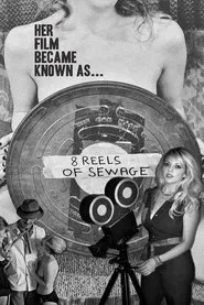 8 Reels of Sewage movie poster