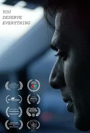 You Deserve Everything movie poster