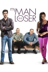 My Man Is a Loser movie poster