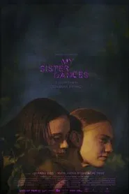 My Sister Dances movie poster