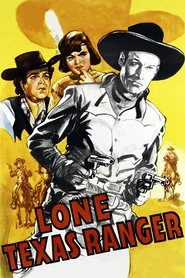 Lone Texas Ranger movie poster