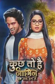Kuch Toh Hai: Naagin Ek Naye Rang Mein tv show poster