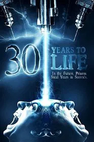30 Years to Life movie poster