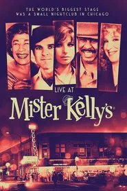 Live at Mister Kelly's movie poster