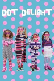 Dot Delight movie poster