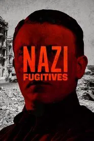 Nazi Fugitives movie poster
