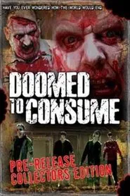 Doomed to Consume movie poster