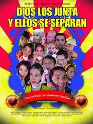 Dios los Junta y Ellos se Separan movie poster