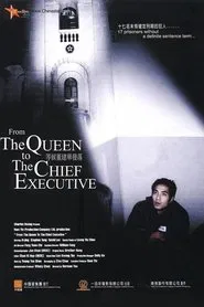 From the Queen to the Chief Executive movie poster