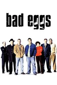Bad Eggs movie poster