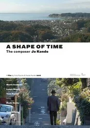 A Shape of Time - the composer Jo Kondo movie poster