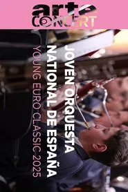 Spanish National Youth Orchestra @ Young Euro Classic 2025 movie poster