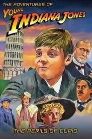 Poster do filme The Adventures of Young Indiana Jones: The Perils of Cupid
