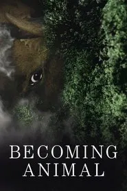 Becoming Animal movie poster