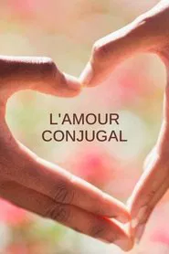 L'Amour conjugal movie poster