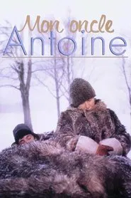 Mon oncle Antoine movie poster